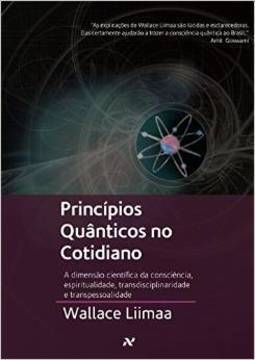 Princípios Quânticos no cotidiano