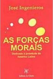 As Forças Morais: Dedicado à Juventude da América Latina