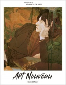 Art Nouveau (Coleção Folha O Mundo da Arte #14)
