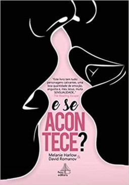 E se acontece?