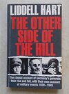 The Other Side of the Hill: Germany's Generals, Their Rise and Fall, with Their Own Account of Military Events, 1939-45
