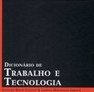 DICIONÁRIO DE TRABALHO E TECNOLOGIA