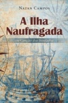 A Ilha Naufragada ou Canção dos Insulados (1 #1)