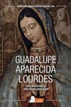Guadalupe Aparecida Lourdes