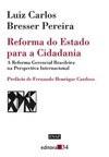 Reforma do Estado para a cidadania: a reforma gerencial brasileira na perspectiva internacional