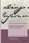 Diogo de Vasconcelos: O ofício do historiador