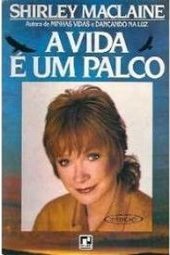 A Vida é um Palco