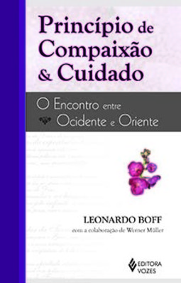 Princípio de compaixão e cuidado: o encontro entre Ocidente e Oriente
