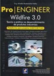 Pro/Engineer: Wildfire 3.0