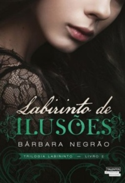 Labirinto de Ilusões (Trilogia Labirinto #2)