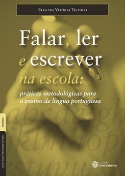 Falar, ler e escrever na escola