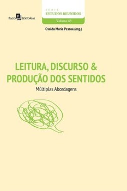 Leitura, discurso e produção dos sentidos: múltiplas abordagens