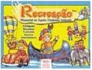Recreação: Material de Apoio Didático Infantil