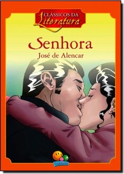 Classicos Da Literatura: Senhora
