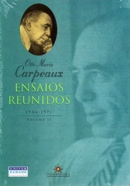 Ensaios Reunidos: 1946-1971 - vol. 2