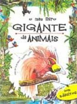 O Meu Livro Gigante de Animais