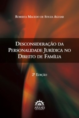 Desconsideração da personalidade jurídica no direito de família