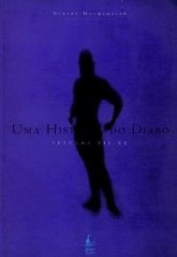 História do Diabo: Séculos XII - XX, Uma