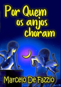 Por Quem os anjos choram