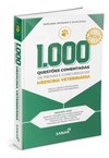 1.000 questões em medicina veterinária comentadas de provas e concursos