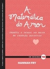 A matemática do amor  (Ted books)