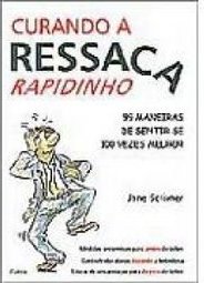 Curando a Ressaca Rapidinho
