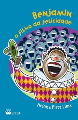 Benjamin, o filho da felicidade