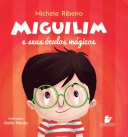 Miguilim e seus óculos mágicos