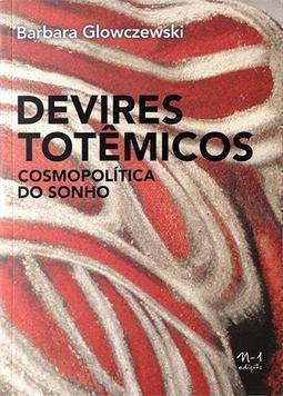 Devires totêmicos: cosmopolítica do sonho