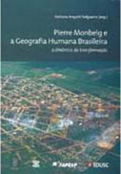 Pierre Monbeig e a Geografia Humana Brasileira