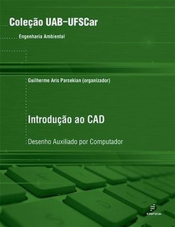 Introdução ao CAD: Desenho Auxiliado por Computador