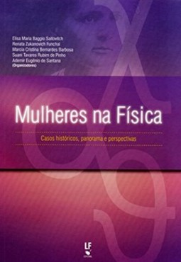 Mulheres na física casos históricos, panorama e perspectivas