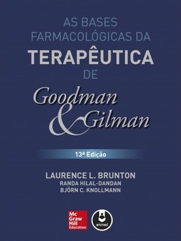 As Bases Farmacológicas da Terapêutica de Goodman e Gilman