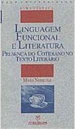 Linguagem Funcional e Literatura: a Presença do Cotidiano no Texto ...