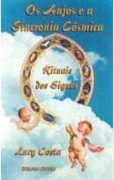 Os Anjos e a Sincronia Cósmica: Rituais dos Signos