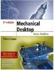 Mechanical Desktop: Guia Gráfico