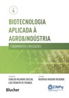 Biotecnologia aplicada à agro&indústria: fundamentos e aplicações