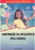Construção da Inteligência pela Criança
