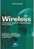 Wireless: Introdução às Redes de Telecomunicação: Móveis Celulares