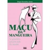 Maçu da Mangueira: o primeiro mestre-sala do samba #1