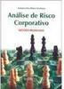Análise de Risco Corporativo: Método Brasiliano