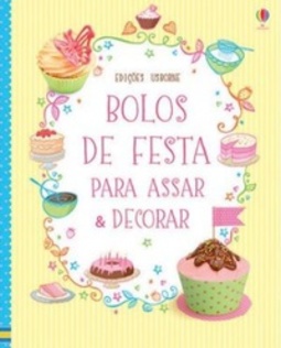 Bolos de festa para assar e decorar