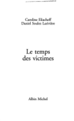 Le temps des victimes