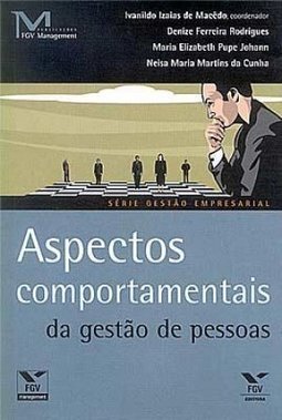 Aspectos Comportamentais da Gestão de Pessoas