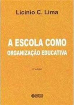 A Escola Como Organização Educativa