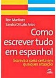 Como Escrever Tudo em Espanhol