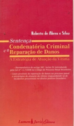 Sentença Condenatória Criminal e a Reparação de Danos