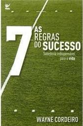 As 7 Regras do Sucesso