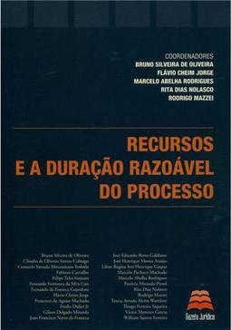 Recursos e a Duração Razoável do Processo