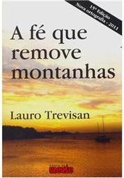 A Fé Que Remove Montanhas